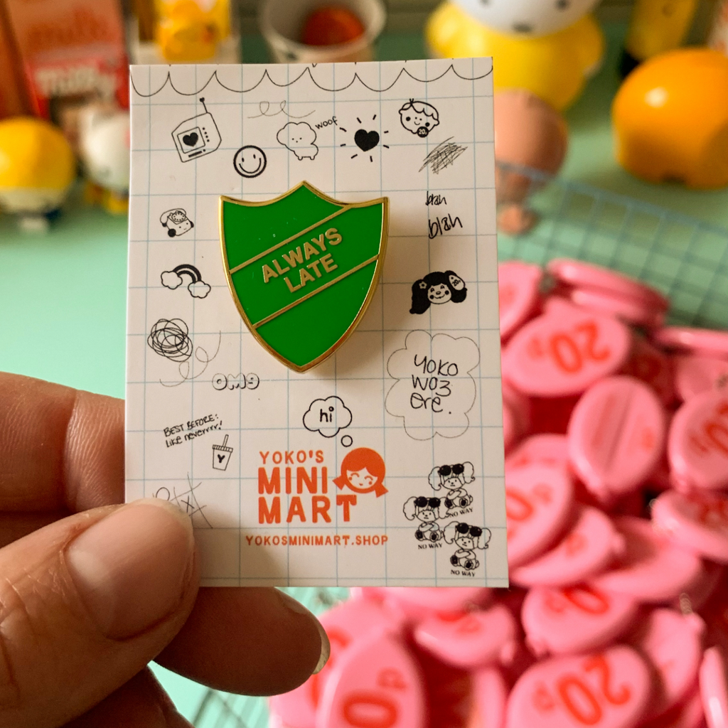 Green Always Late Enamel Pin 